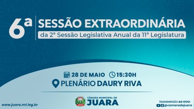 6ª Sessão Extraordinária de 2026 acontecerá nesta quinta-feira (28); confira a pauta