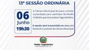 Acontecerá nesta segunda-feira, 06 de junho às 19h30 a 13ª Sessão Ordinária do Poder Legislativo em 2022 Acontecerá nesta segunda-feira, 06 de junho às 19h30 a 13ª Sessão Ordinária do Poder Legislativo em 2022