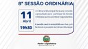Acontecerá nesta segunda-feira, 11 de abril às 19h30 a 8ª Sessão Ordinária do Poder Legislativo em 2022 Acontecerá nesta segunda-feira, 11 de abril às 19h30 a 8ª Sessão Ordinária do Poder Legislativo em 2022