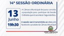 Acontecerá nesta segunda-feira, 13 de junho às 19h30 a 14ª Sessão Ordinária do Poder Legislativo em 2022 Acontecerá nesta segunda-feira, 13 de junho às 19h30 a 14ª Sessão Ordinária do Poder Legislativo em 2022