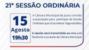 Acontecerá nesta segunda-feira, 15 de agosto às 19h30 a 21ª Sessão Ordinária do Poder Legislativo em 2022 Acontecerá nesta segunda-feira, 15 de agosto às 19h30 a 21ª Sessão Ordinária do Poder Legislativo em 2022