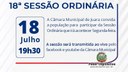 Acontecerá nesta segunda-feira, 18 de julho às 19h30 a 18ª Sessão Ordinária do Poder Legislativo em 2022 Acontecerá nesta segunda-feira, 18 de julho às 19h30 a 18ª Sessão Ordinária do Poder Legislativo em 2022