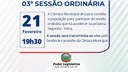 Acontecerá nesta segunda-feira, 21 de fevereiro às 19h30 a 3ª Sessão Ordinária do Poder Legislativo em 2022 Acontecerá nesta segunda-feira, 21 de fevereiro às 19h30 a 3ª Sessão Ordinária do Poder Legislativo em 2022
