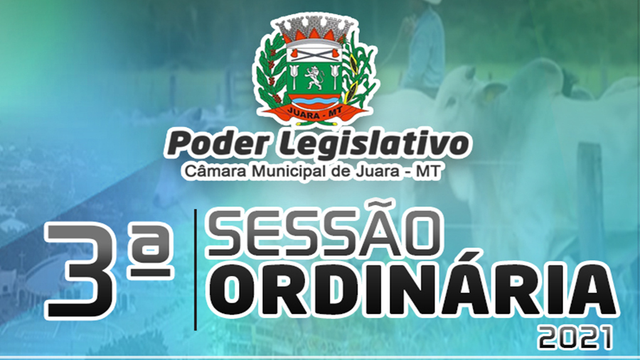 Acontecerá nesta segunda-feira 22 de fevereiro às 19h30 a 3ª Sessão Ordinária do Poder Legislativo Juarense.