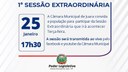 Acontecerá nesta terça-feira 25 de janeiro às 17h30 a 1ª Sessão Extraordinária de 2022 do Poder Legislativo Acontecerá nesta terça-feira 25 de janeiro às 17h30 a 1ª Sessão Extraordinária de 2022 do Poder Legislativo