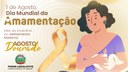  Campanha "Agosto Dourado" promove o incentivo ao aleitamento materno em Juara