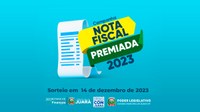 Campanha Nota Fiscal Premiada 2023 está na reta final: Sorteio acontecerá em 14 de dezembro