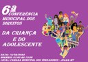 CMDCA realizará a VI Conferência Municipal dos Direitos da Criança e do Adolescente