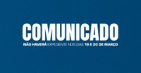 Comunicado: Não haverá expediente nos dias 19 e 20 de março devido ao feriado municipal