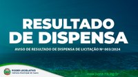 Confira o Aviso de Resultado de Dispensa de Licitação nº 003/2024