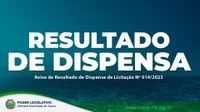 Confira o Aviso de Resultado de Dispensa de Licitação Nº 014/2023