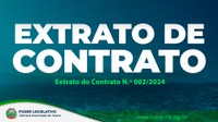 Confira o Extrato do Contrato N.º 002/2024