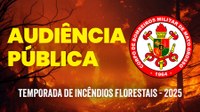 Convite para Audiência Pública sobre Temporada de Incêndios Florestais
