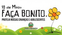 FAÇA BONITO. Campanha em Juara está acontecendo de forma on-line
