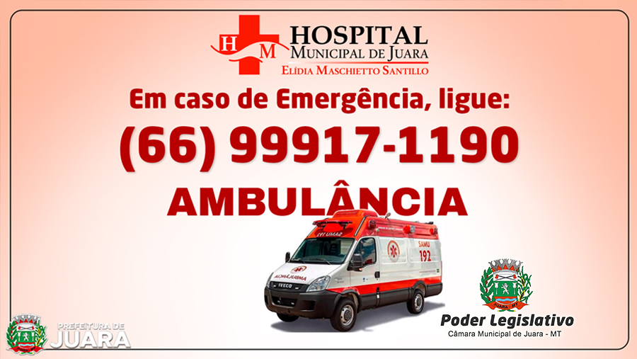 Hospital Municipal de Juara disponibiliza mais um número de telefone para atendimento por intermédio da Ambulância