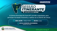 Sessão Itinerante no distrito de Catuaí acontecerá na próxima terça-feira (24)